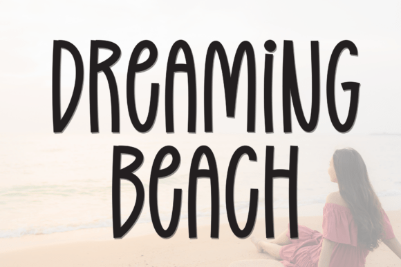 Dreaming Beach: A Friendly Display Font for Modern Web Design