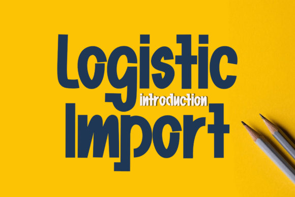 Logistic Import: The Friendly Display Font for Campaigns
