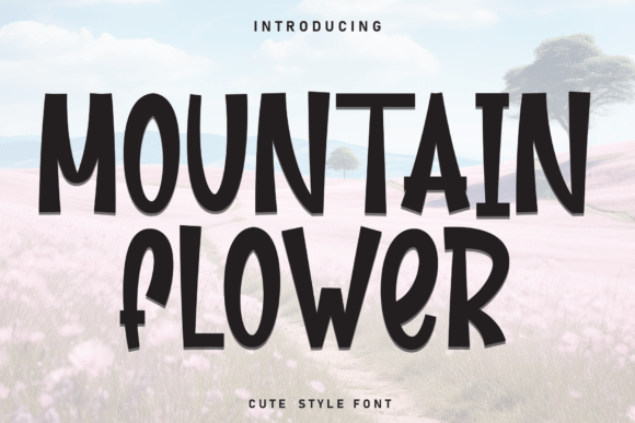 Mountain Flower Font Review for Playful Branding