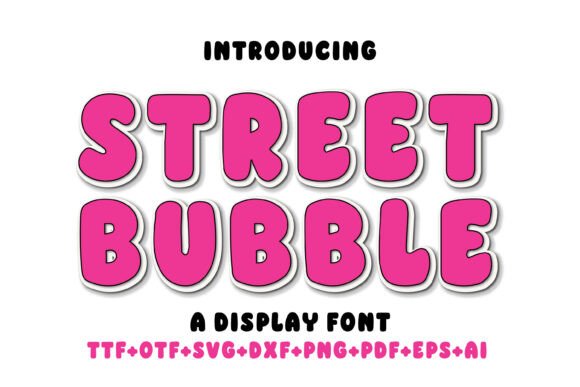 Street Bubble: A Modern Display Font for Editorial Impact