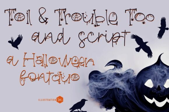 Toil and Trouble Too: The Perfect Halloween Font for Crafters